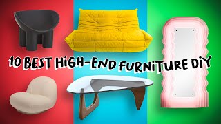 10 Best HIGH-END Furniture DIY You Should Try Today | Best of 2022 Furniture DIYs Dupes *MUST WATCH*