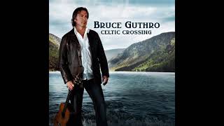 Bruce Guthro - Friends Like You Profile