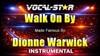 Dionne Warwick - Walk On By (Karaoke Studio Version) (Without Backing Vocals)