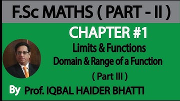 Ch#1 Functions and Limits | Domain and Range of a Function part 3 | Fsc Part 2 (Lec no. 25)