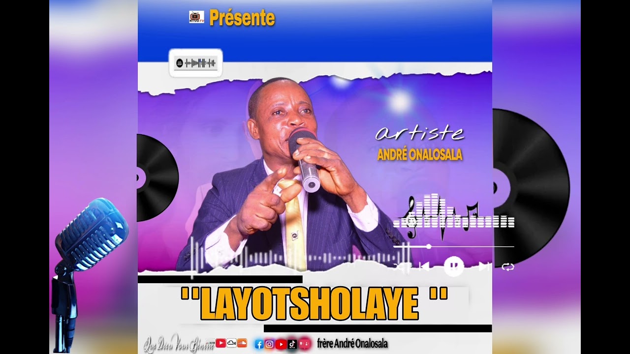 LAYOTSHOLAYE. Frère André Onalosala.