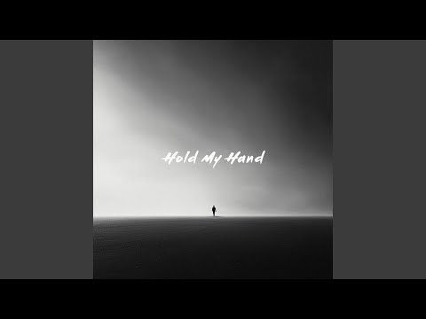 Hold My Hand Feat Blythe Cash
