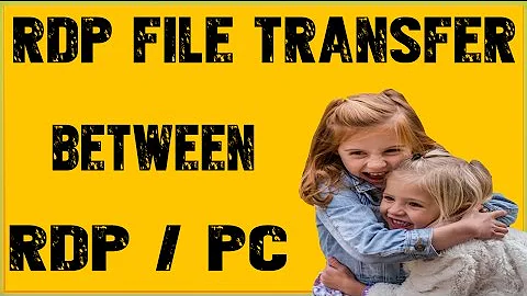 How To Transfer Data Between RDP And Local PC -  RDP File Transfer Tutorial For Windows 10 Windows 7