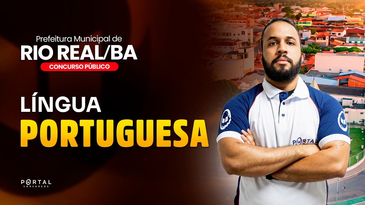 CONCURSO PREF. RIO REAL/BA: LÍNGUA PORTUGUESA | Com o Prof. Anderson Oliveira
