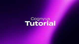 Cognyva | App Tutorial