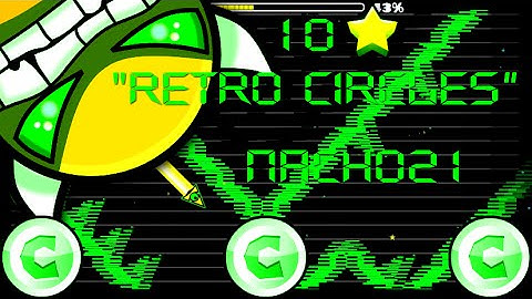 Geometry Dash - "Retro Circles" by Nacho21 (Easy Demon) [3 Coins]