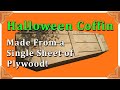 Halloween Coffin - One sheet of plywood