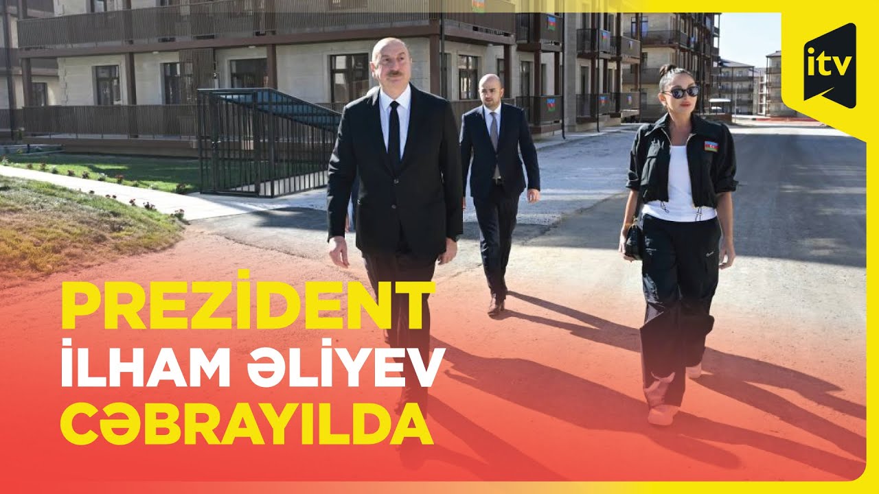 Prezident Cəbrayıl şəhərində inşa olunan yaşayış kompleksinin açılışında iştirak edib