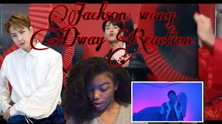 Jackson wang || Dway || reaction