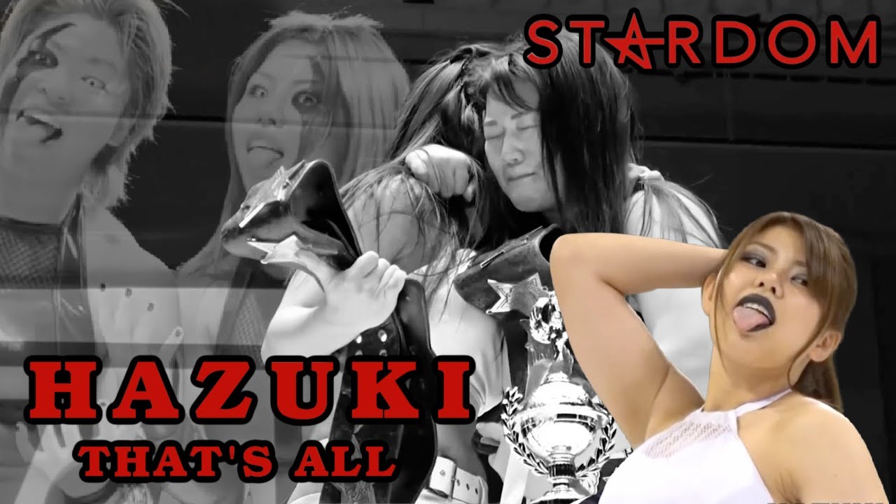 HAZUKI: That's All (A STARDOM Story)