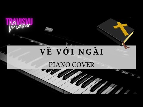 VỀ VỚI NGÀI
