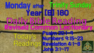 2024.May.27 / MONDAY, after Trinity Sunday : Revised Common Lectionary Year [B]-180