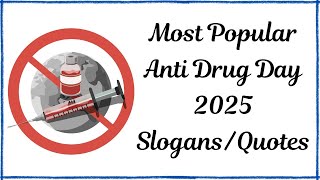 Most Popular Anti Drugs Day Slogans and Quotes in English|World anti drug day 2025 | Say no to drugs