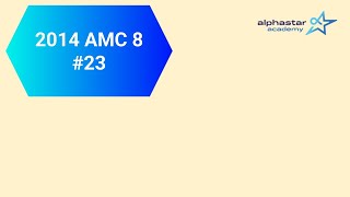 2014 AMC8 #23