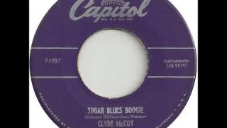 Clyde Mc Coy -  Sugar Blues Boogie