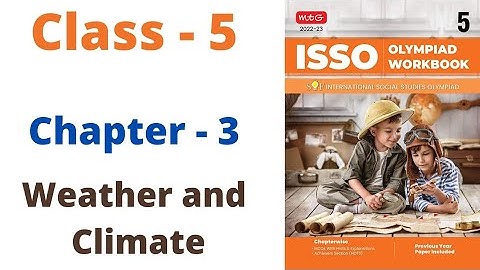 ISSO- Social Studies Olympiad Class - 5 | C - 3 | Weather and Climate | By - Sudhir Sir