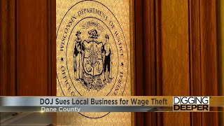 Famous Wisconsin DOJ accuses Dane County business owner of $8,000 in wage theft Wealth