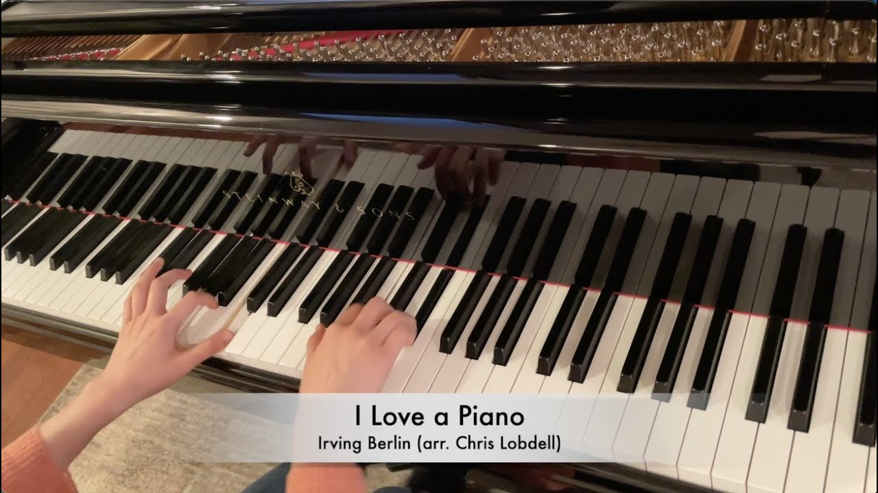 I Love a Piano by Irving Berlin (arr. Chris Lodbell)