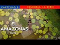 Este es EL RÍO MÁS GRANDE Y SALVAJE del MUNDO: AMAZONAS 2 | COLOMBIA 4K