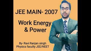 AIEEE 2007(JEE MAIN), Work, Energy & Power, QUESTION WITH SOLUTION