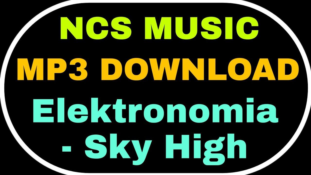 Elektronomia sky high. NCS Elektronomia Sky High.