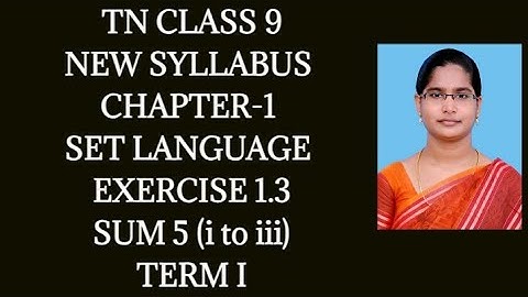 9th std chapter-1 Set language | Exercise 1.3 5th sum (i to iii) | year 2020 - 2021 Samacheer