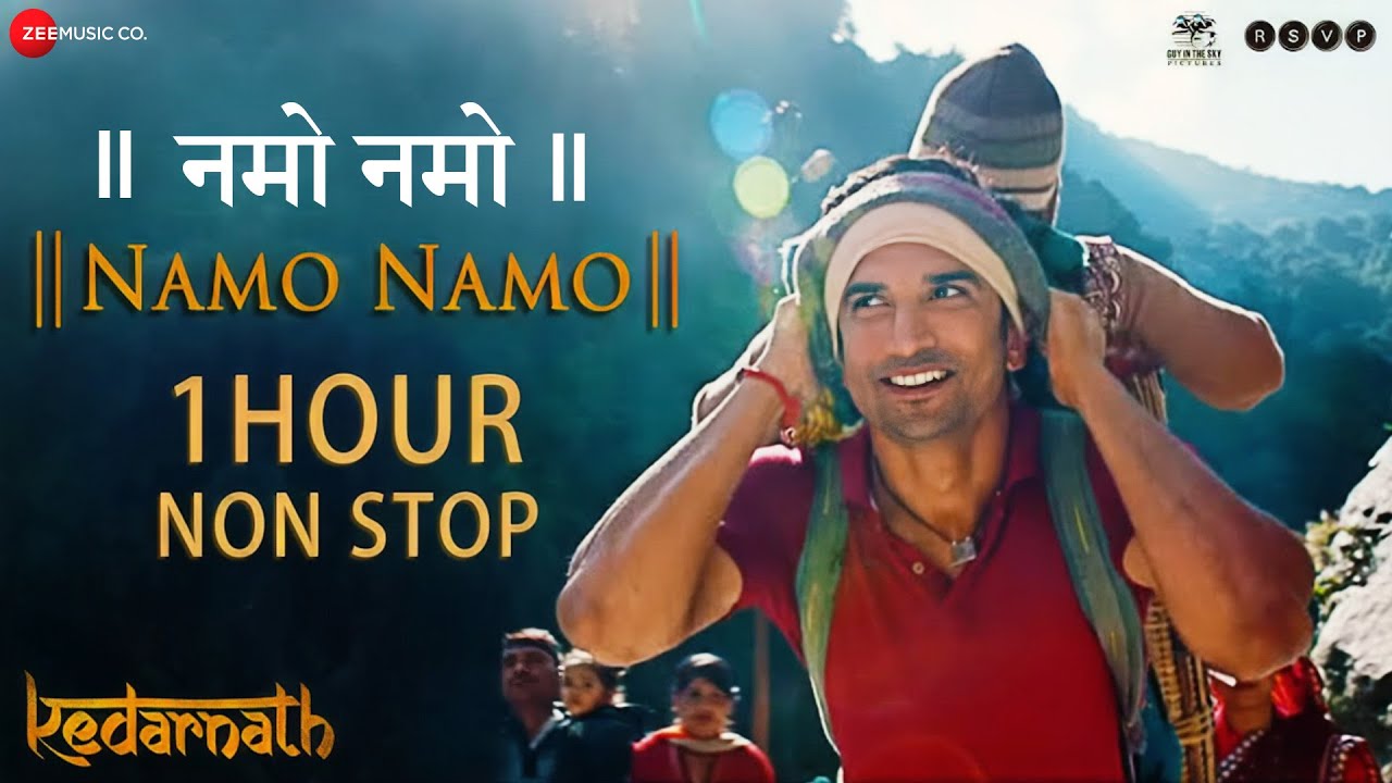 Namo Namo 1 Hour Non Stop   Lyrical  Kedarnath  Amit Trivedi  Lord Shiva  Sushant Singh Rajput