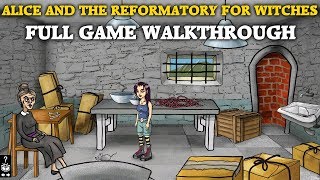 Alice And The Reformatory For Witches - Full Game Walkthrough screenshot 1