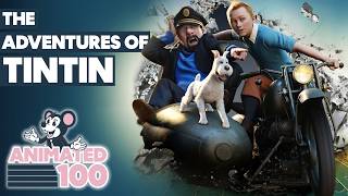 Is Tintin the most underrated Spielberg movie? | Animated 100