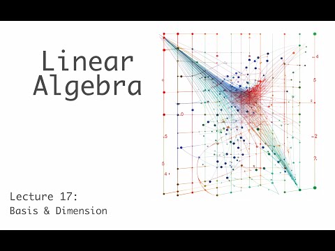 Basis & Dimension - Linear Algebra - Lecture 17b (of 23)