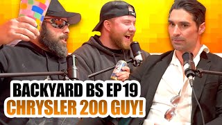 BACKYARD BS EP 19 - CHRYSLER 200 GUY!