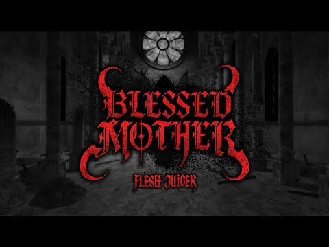 「Blessed Mother」MV | 暗黑破壞神IV X 血肉果汁機 @FleshJuicer