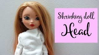 [HOW TO] Shrinking Ever After High Doll Head