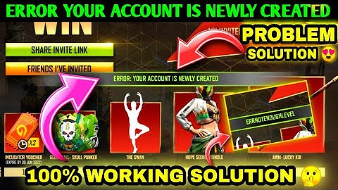 ERROR YOUR ACCOUNT IS NEWLY CREATED|PROBLEM SOLUTION🤯|ERROR NOT ENOUGH LEVEL FREE FIRE|FF NEW EVENT