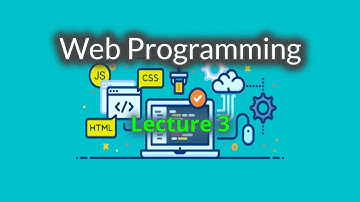 Web Programming | Lecture 3 | Md. Saidul Hoque Anik