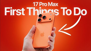 iPhone 17 Pro Max - FIRST 17 Things To Do (Tips & Tricks)