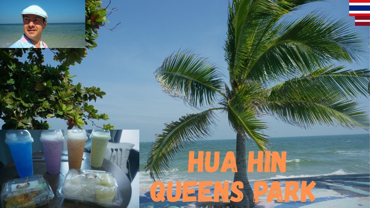 Hua Hin Queens Park un blakus. Taizeme. Vlogs Nr101 Piedzīvojumi ar Andri