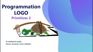 La programmation LOGO (les primitives 2)