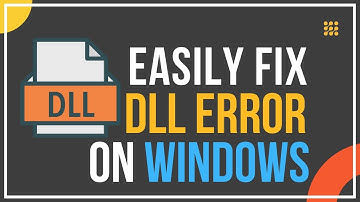 DLL Errors On Windows: How To Fix It?