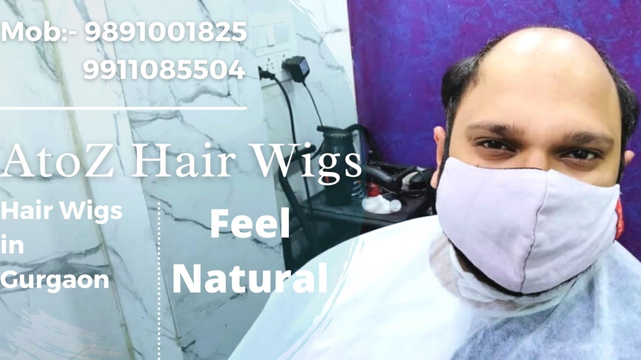 Hair Wigs In Gurgaon 9891001825 Hair Wigs For Men In Gurgaon YouTube