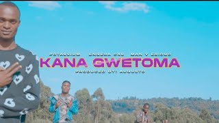 KANYA GWETOMA BY ENG'ERA C-46 FT MAN V ERIOGO FT POTASSIUM KE  VIDEO ( Sms 69811297 to 811)