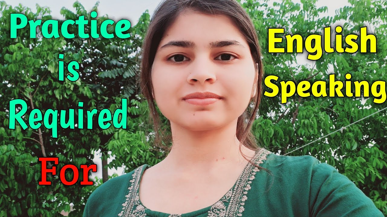 Practice is required for english speaking 😊 #englishspeaking