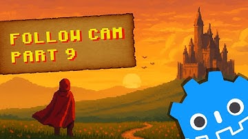 Follow Camera [Part 9]: Full 2D Roguelike in Godot 4