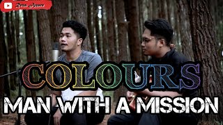 Download lagu Man With A Mission - Colours (LIVE Acoustic Cover By Reza Azure Feat Aan)