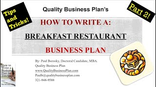 How to write a Breakfast Restaurant Leasing Business Plan (Part 2) by Dr. Paul Borosky, MBA.
