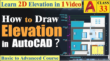 AutoCAD Elevation | How to Draw Elevation in AutoCAD | Class 33 Urdu/Hindi