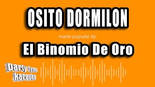 El Binomio De Oro - Osito Dormilon (Versión Karaoke)