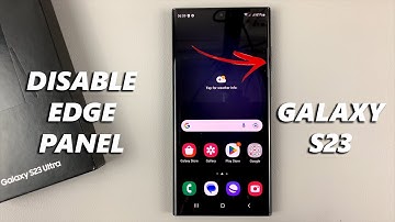How To Turn Off/Disable Edge Panel On Samsung Galaxy S23 / S23+ / S23 Ultra
