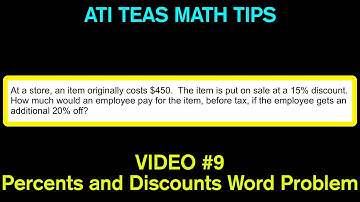 TEAS Math Tips - Video #9: Percents and Discounts Word Problem