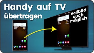 Handy Mit Fernseher Verbinden & Handy Auf Tv Spiegeln Z.b. Mit Smart View & Samsung